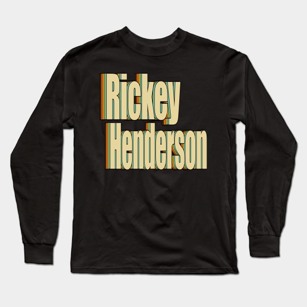 Rickey Henderson Long Sleeve T-Shirt by DESKPOP PODCAST